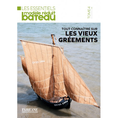 Couverture du livre Tout connaître sur les vieux gréements - Tome 4